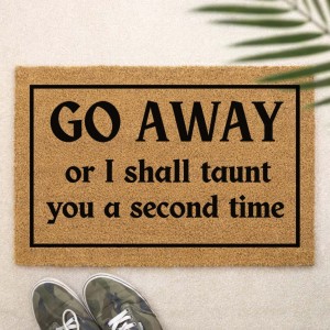 Wycieraczka Go Away or I Shall Taunt You a Second Time | Śmieszna wycieraczka Monty Python | Wycieraczka z napisem humorystycznym | Prezent na parapetówkę