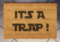 ITS A TRAP.png